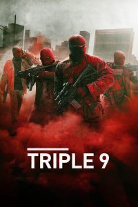 Triple 9 (2016) Монгол хэлээр