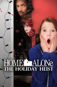 Home Alone: The Holiday Heist (2012) Монгол хэлээр