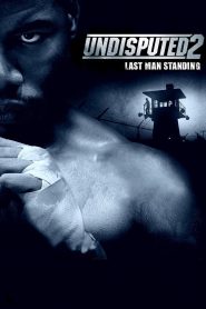 Undisputed II: Last Man Standing (2006) Монгол хэлээр