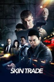 Skin Trade (2014) Монгол хэлээр