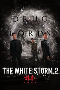 The White Storm 2: Drug Lords (2019) Монгол хэлээр