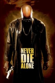 Never Die Alone (2004) Монгол хэлээр