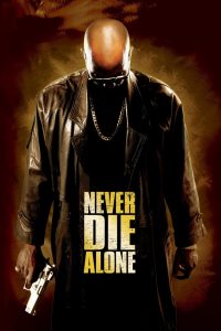 Never Die Alone (2004) Монгол хэлээр