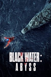 Black Water: Abyss (2020) Монгол хэлээр