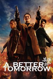 A Better Tomorrow (2018) Монгол хэлээр