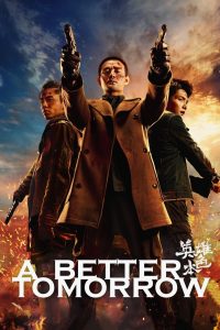 A Better Tomorrow (2018) Монгол хэлээр